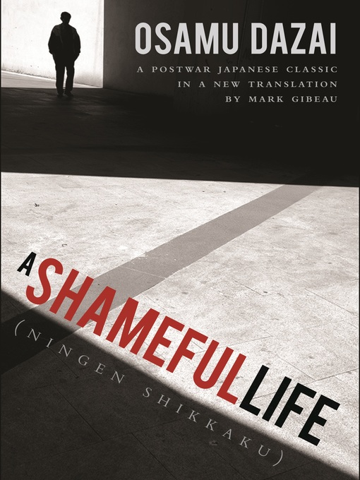 Title details for A Shameful Life by Osamu Dazai - Available